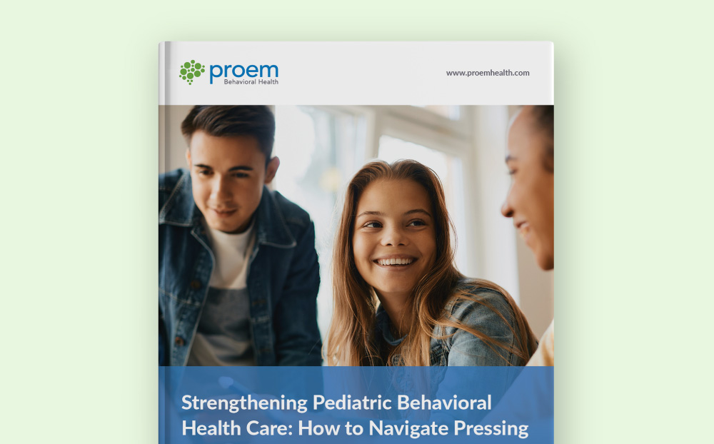 Strengthening Pediatric Behavioral Health Care: How to Navigate Pressing Issues and Improve Outcomes
