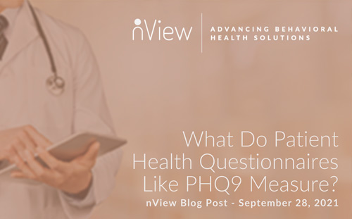 What Do Patient Health Questionnaires Like PHQ9 Measure?